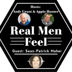 Real Men Feel: Ep. 77, Celebrating Masculine Power